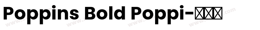Poppins Bold Poppi字体转换